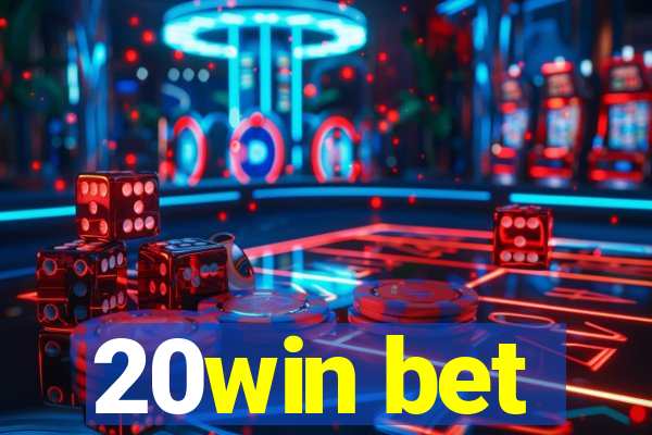 20win bet